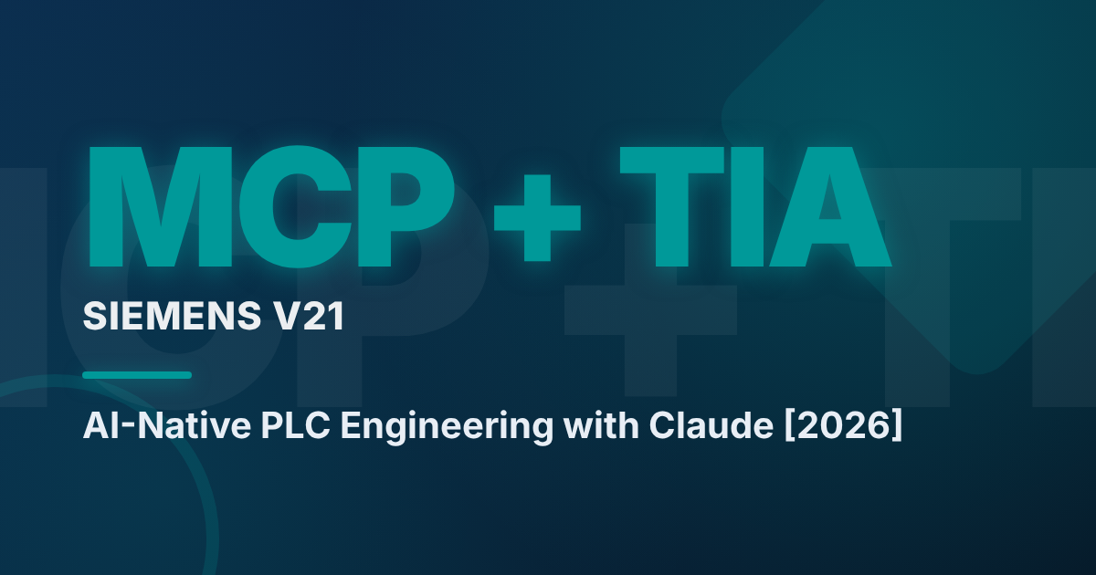 Building a TIA Portal MCP Server on Openness V21: A Hands-On Guide